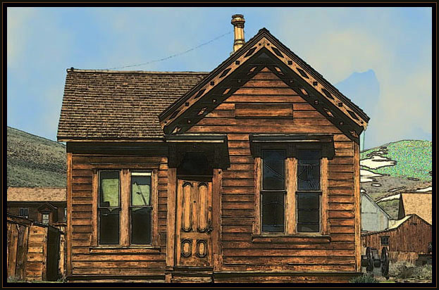 An old house. Bodie, CA. Digital manipulation.
